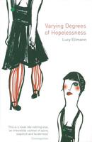 Ellmann, Lucy - "Varying Degrees of Hopelessness"