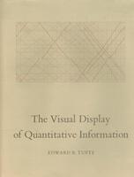 Tufte, Edward. - "The Visual Display of Quantitative Information""